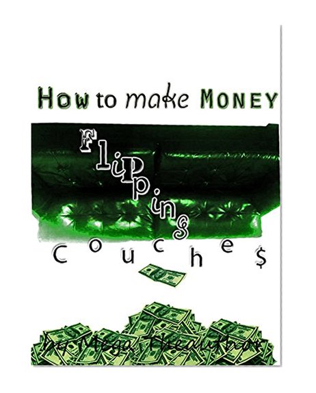 How to make money flipping couches