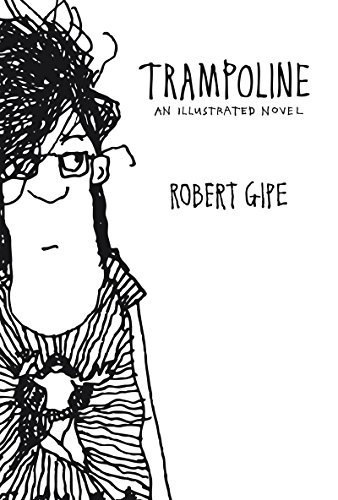 Trampoline: An Illustrated Novel