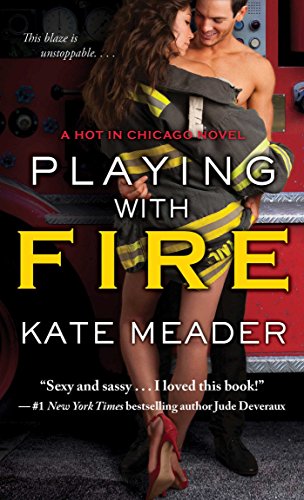 Playing with Fire (Hot In Chicago Series)