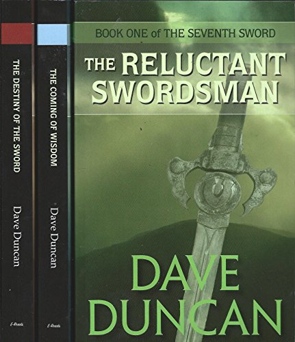 The Reluctant Swordsman/The Coming of Wisdom/The Destiny of the Sword [Books 1-3]