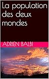 La population des deux mondes (French Edition)