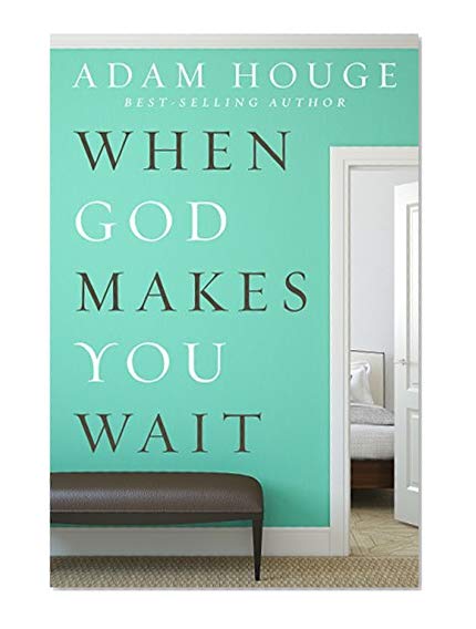 When God Makes You Wait