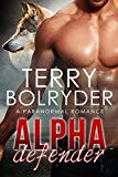 Alpha Defender: Paranormal Wolf Shifter Romance