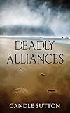 Deadly Alliances