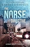 The Norse Directive: A Sean Wyatt Archaeological Thriller (Sean Wyatt Historical Mysteries Book 5)