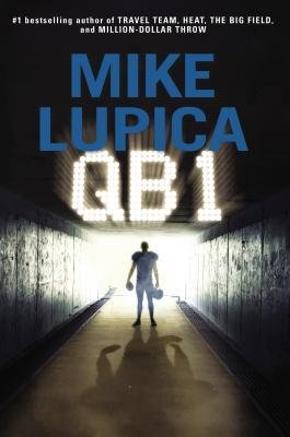 [ QB 1 By Lupica, Mike ( Author ) Hardcover Sep-17-2013
