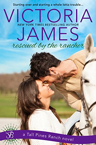 Book Cover Rescued By the Rancher (Tall Pines Ranch Book 2)
