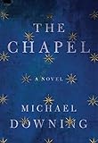 The Chapel: A Novel