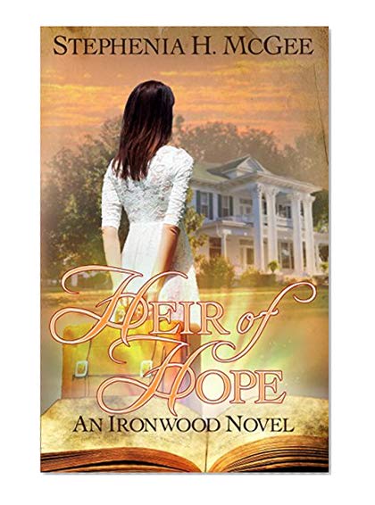 Book Cover Heir of Hope (Ironwood Plantation Family Saga Book 2)
