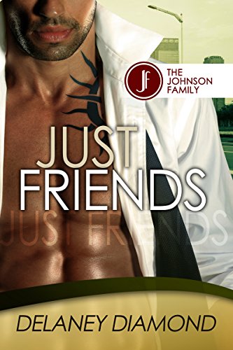 Just Friends (Johnson Family Book 3)