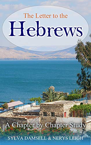 Book Cover The Letter to the Hebrews: A Chapter By Chapter Study