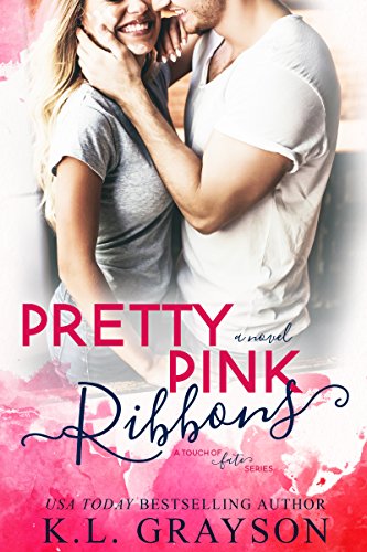 Pretty Pink Ribbons (A Touch of Fate Book 2)