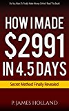 How I Made $2991 in 4.5 Days: Passive Income Formula using all free methods. (Internet Lifestyle Designs)