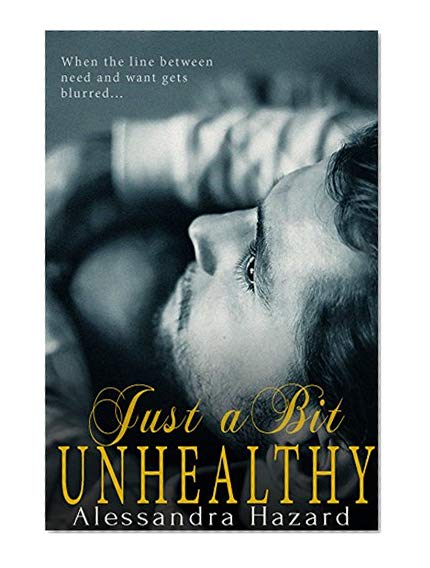 Book Cover Just a Bit Unhealthy (Straight Guys Book 3)