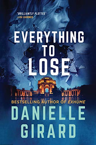 Book Cover Everything To Lose: A Gripping Suspense Thriller (Rookie Club Book 5)