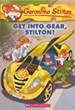 [ Get Into Gear, Stilton! (Turtleback School & Library) Stilton, Geronimo ( Author ) ] { Hardcover } 2013