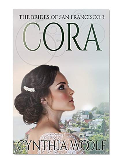Book Cover Cora (The Brides of San Francisco Book 3)