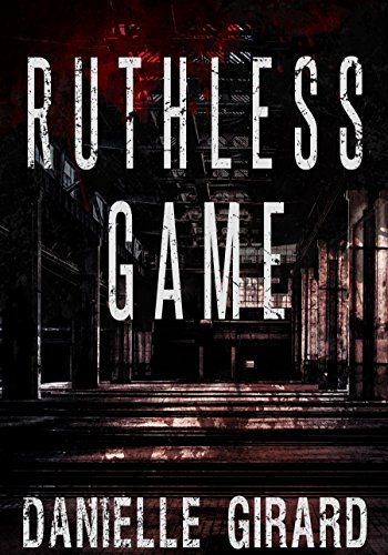 Book Cover Ruthless Game: A Captivating Police Detective Thriller