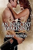 An Indecent Awakening