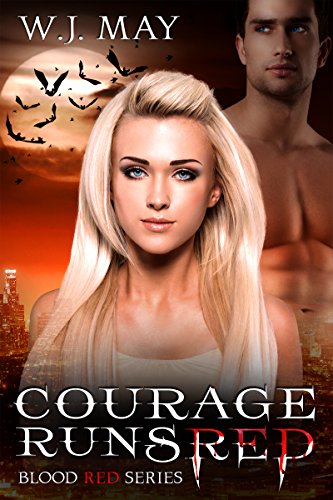 Courage Runs Red (Blood Red Series Book 1)