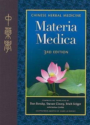 [ Materia Medica: Chinese Herbal Medicine Bensky, Dan ( Author ) ] { Hardcover } 2004