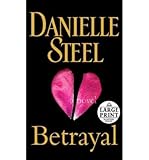 [ Betrayal (Large Print) Steel, Danielle ( Author ) ] { Paperback } 2012