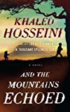 [ And the Mountains Echoed Hosseini, Khaled ( Author ) ] { Hardcover } 2013