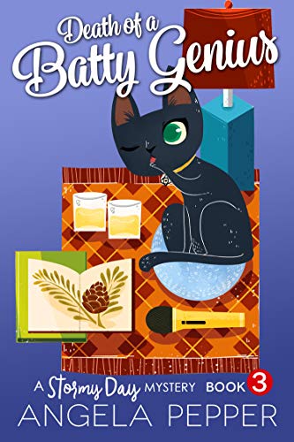 Death of a Batty Genius: Stormy Day Mystery #3