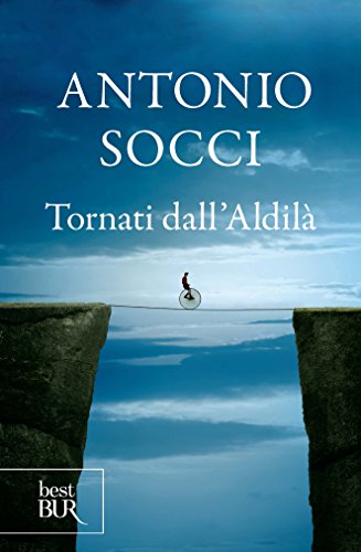 Tornati dall'aldilà (Italian Edition)