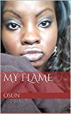 My Flame (Savage Evolution Book 1)