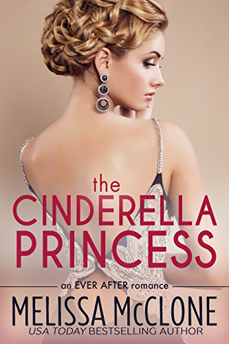 Book Cover The Cinderella Princess (Ever After series Book 2)