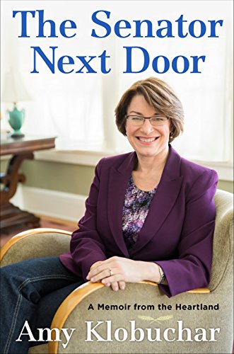 Book Cover The Senator Next Door: A Memoir from the Heartland