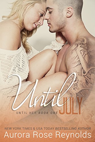 Book Cover Until July (Until Her Book 1)