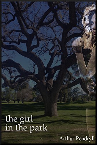 The Girl in the Park (Of Ghost Stories, Urban Legends, and Seventh-Grade English Classes): A Tale of Horror