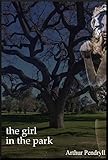 The Girl in the Park (Of Ghost Stories, Urban Legends, and Seventh-Grade English Classes): A Tale of Horror