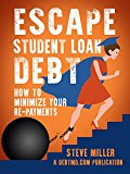 Escape Student Loan Debt: How to Minimize Your Repayments