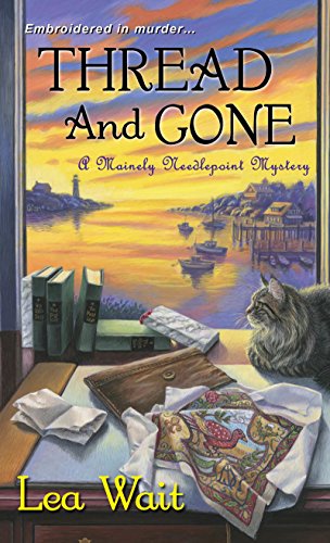 Book Cover Thread and Gone (Mainely Needlepoint series Book 3)