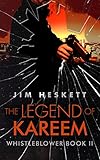 The Legend of Kareem (Whistleblower Trilogy Book 2)