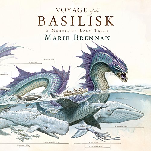 The Voyage of the Basilisk: A Memoir by Lady Trent