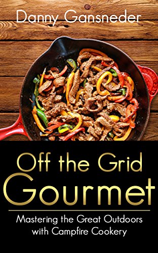 Off the Grid Gourmet