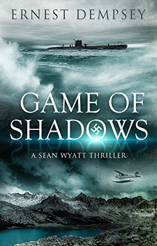 Book Cover Game of Shadows: A Sean Wyatt Archaeological Thriller (Sean Wyatt Adventure Book 6)