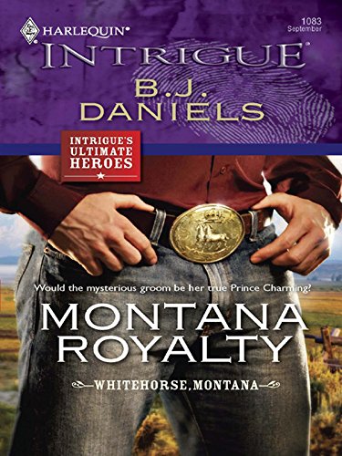 Montana Royalty (Whitehorse Montana Book 7)