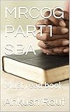 MRCOG PART1 SBA: Must read book