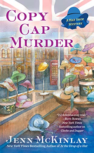 Copy Cap Murder (A Hat Shop Mystery Book 4)