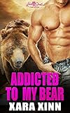 Addicted to My Bear: A Paranormal Werebear Shifter Gay New Adult Erotic Romance