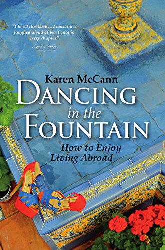 Book Cover Dancing In The Fountain: How to Enjoy Living Abroad