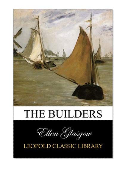 The Builders