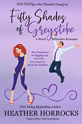Fifty Shades of Greystoke (Chick Flick Clique Sweet Romantic Comedy #4)