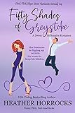 Fifty Shades of Greystoke (Chick Flick Clique Romantic Comedy #4)