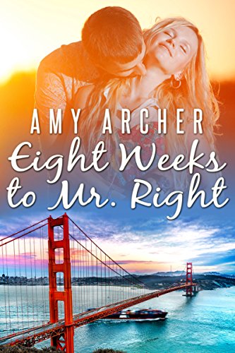 Eight Weeks to Mr. Right